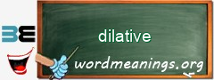 WordMeaning blackboard for dilative